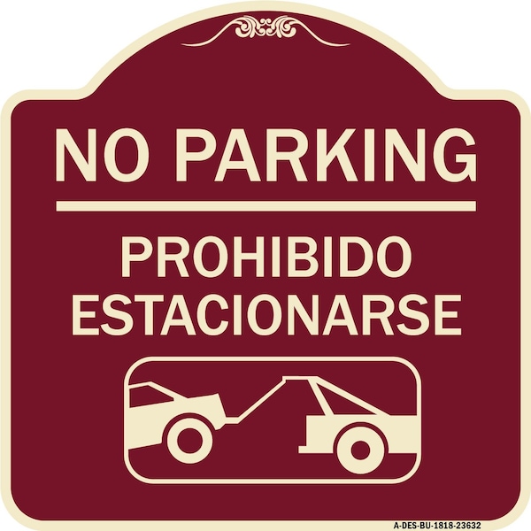 No Parking Prohibido Estacionarse W/ Car Tow Graphic Heavy-Gauge Alum Sign, 18" x 18", BU-1818-23632